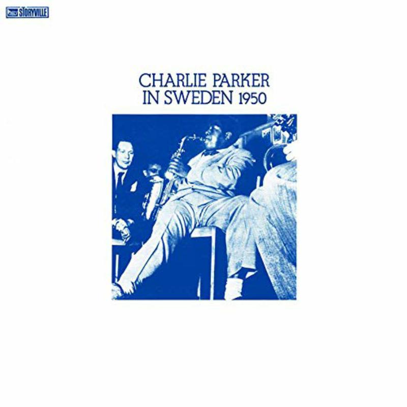 Picture of Charlie Parker - Charlie Parker In Sweden 1950