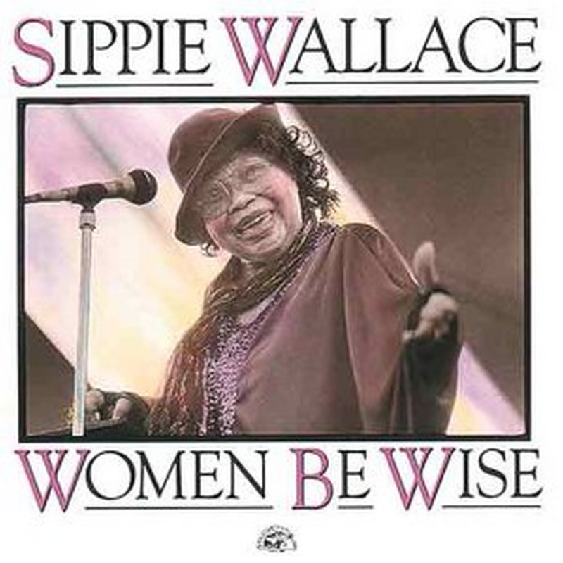Picture of Sippie Wallace - Women Be Wise