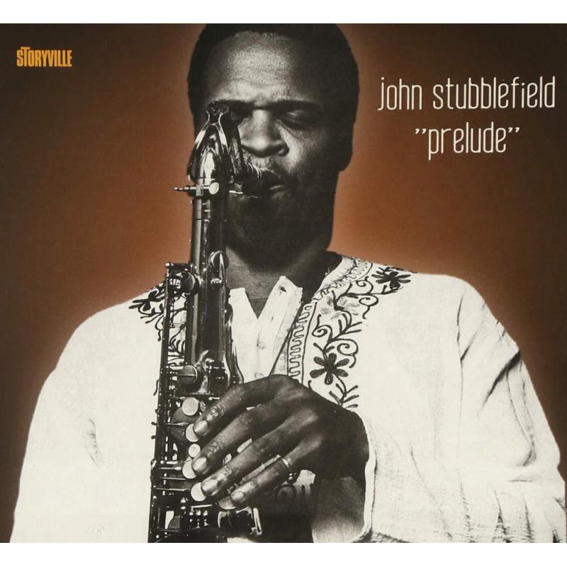 Picture of John Stubblefield - Prelude