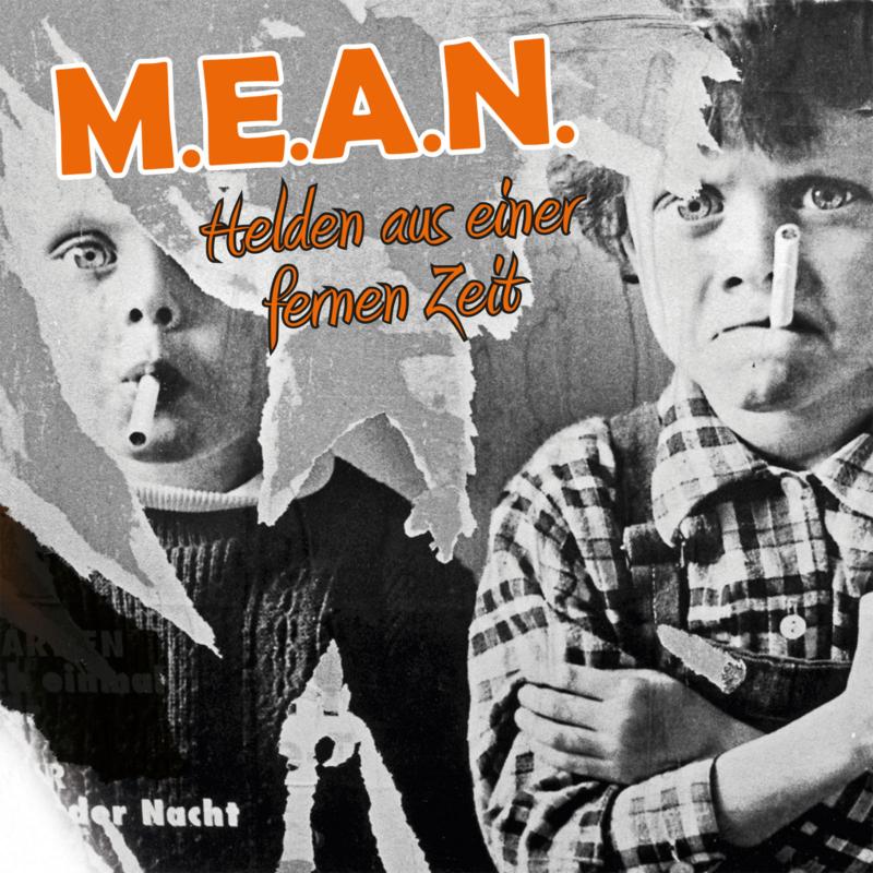 Picture of M.E.A.N. - Helden Aus Seiner Fernen Zeit