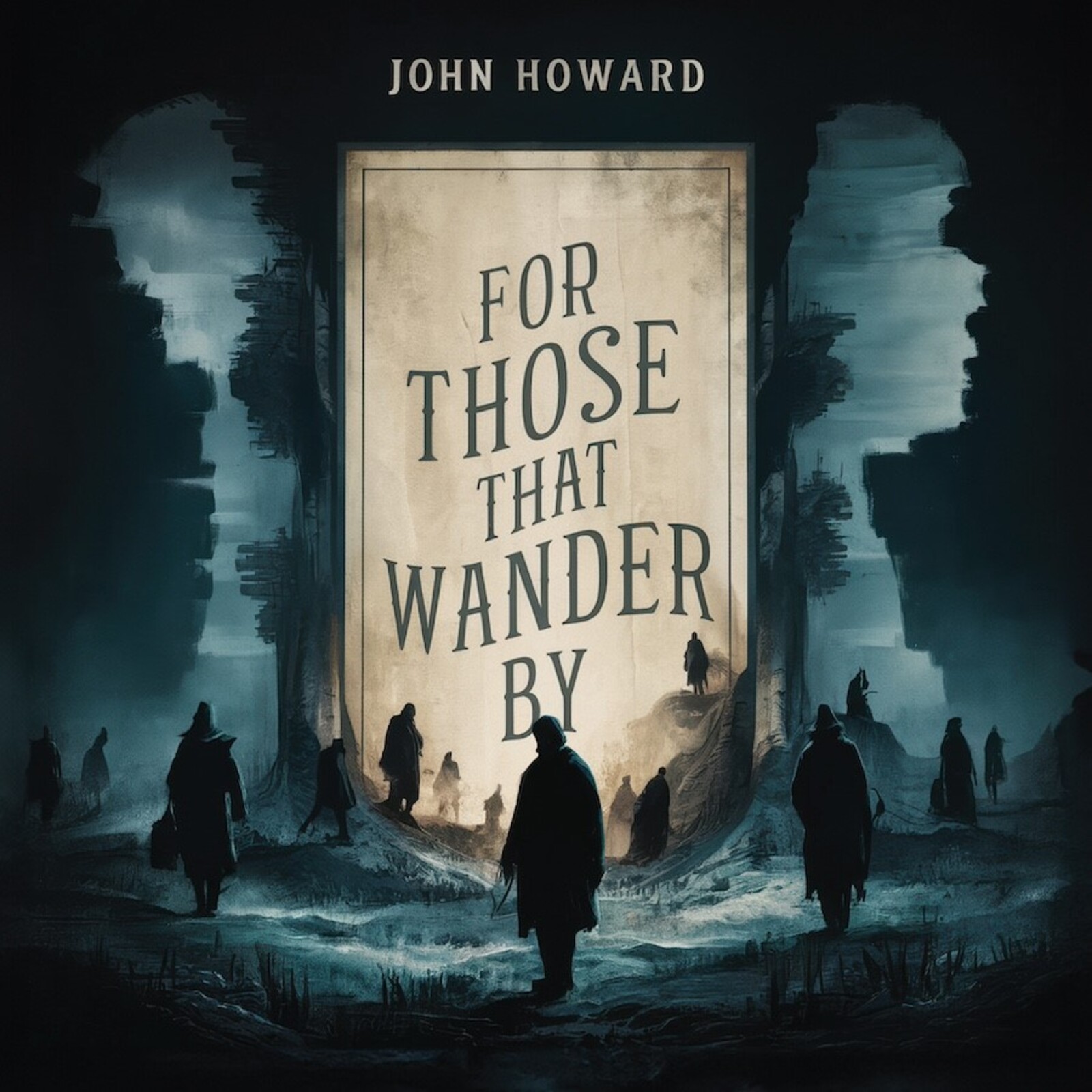 Picture of John Howard - For Those Who Wander By