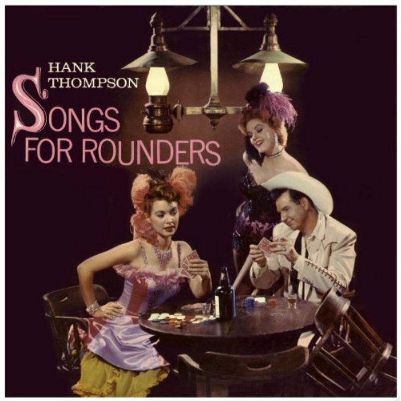Picture of Hank Thompson - Songs For Rounders/At The Gold The Golden Nugget