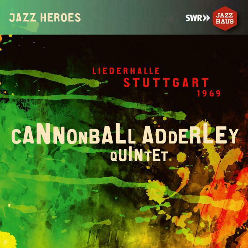 Picture of Cannonbal Adderley Quintet - Cannonball Adderley Quintet - Liederhalle Stuttgart 1969