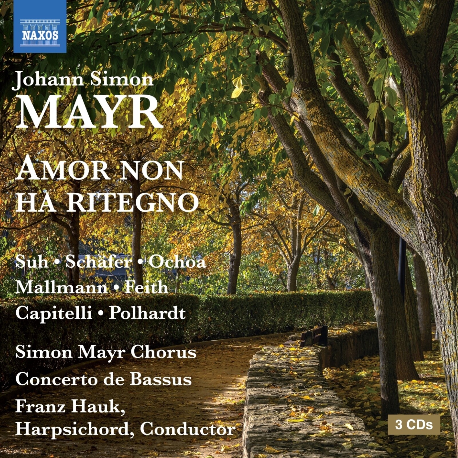 Picture of Yeree Suh; Markus Schafer; Daniel Ochoa; Niklas Mallmann; Anna Feith; Anna-Doris Capitelli; Philipp Polhardt; Simon Mayr Chorus; Concerto de Bassus; Franz Hauk, Theona Gubba-Chkheidze - Johann Simon Mayr: Amor non ha ritegno