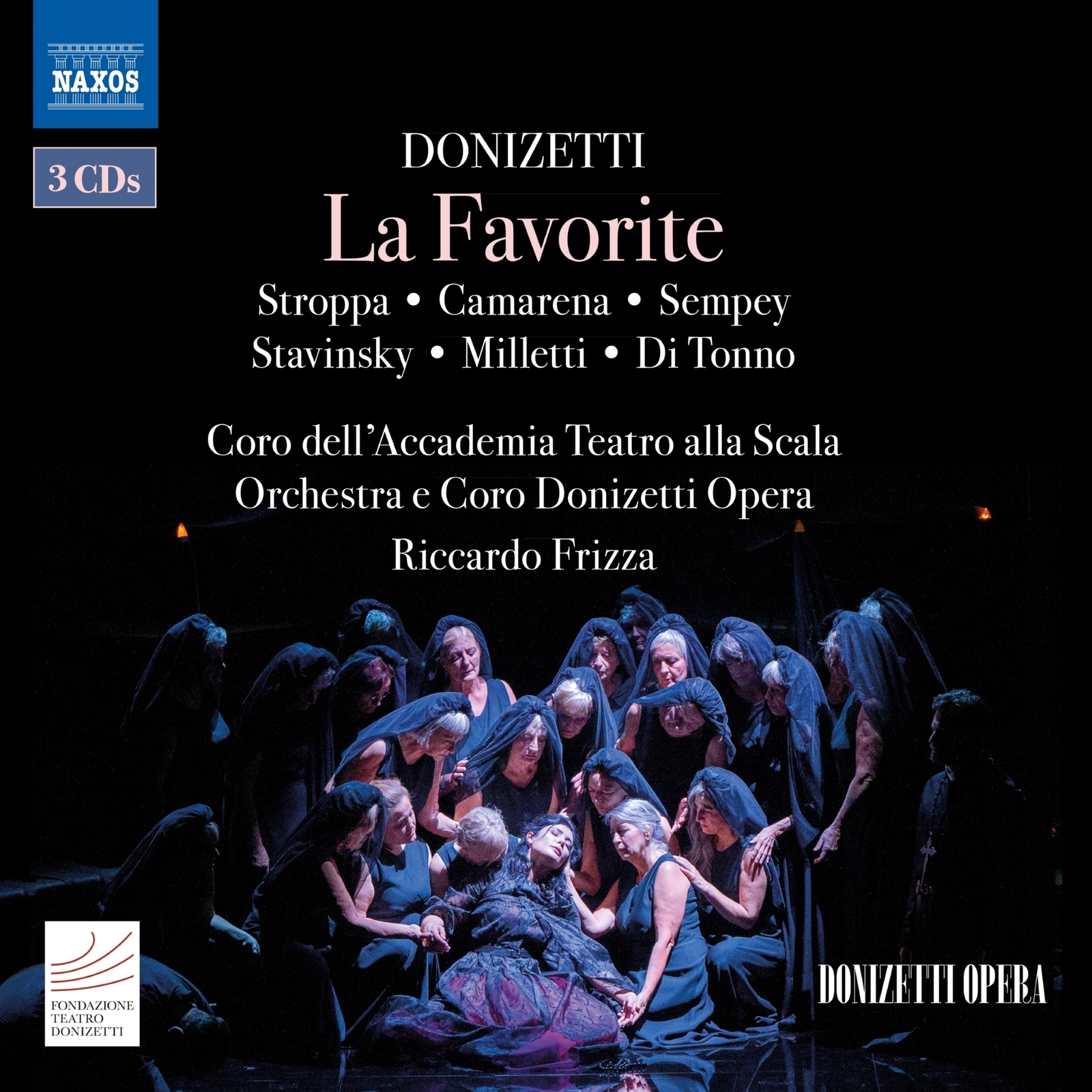 Picture of Caterina Di Tonno; Annalisa Stroppa; Javier Camarena; Edoardo Milletti; Florian Sempey; Evgeny Stavinsky; Coro dell'Accademia Teatro alla Scala; Orchestra e Coro Donizetti Opera; Riccardo Frizza - Gaetano Donizetti: La Favorite