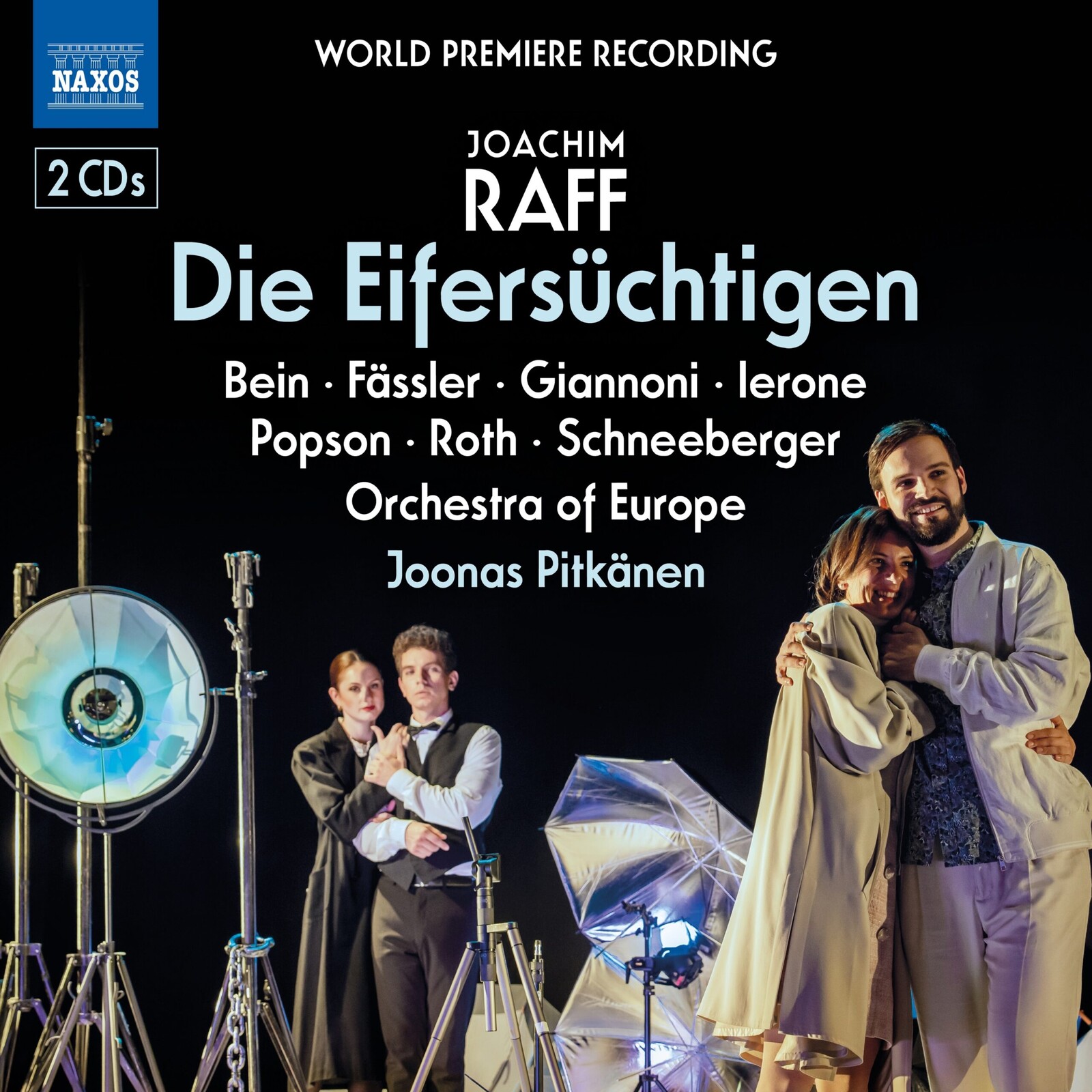 Picture of Serafina Giannoni; Mirjam Fassler; Raisa Ierone; Benjamin Popson; Matthias Bein; Balduin Schneeberger; Martin Roth; Orchestra of Europe; Joonas Pitkanen - Joachim Raff: Die Eifersuochtigen ('The Jealous Ones')