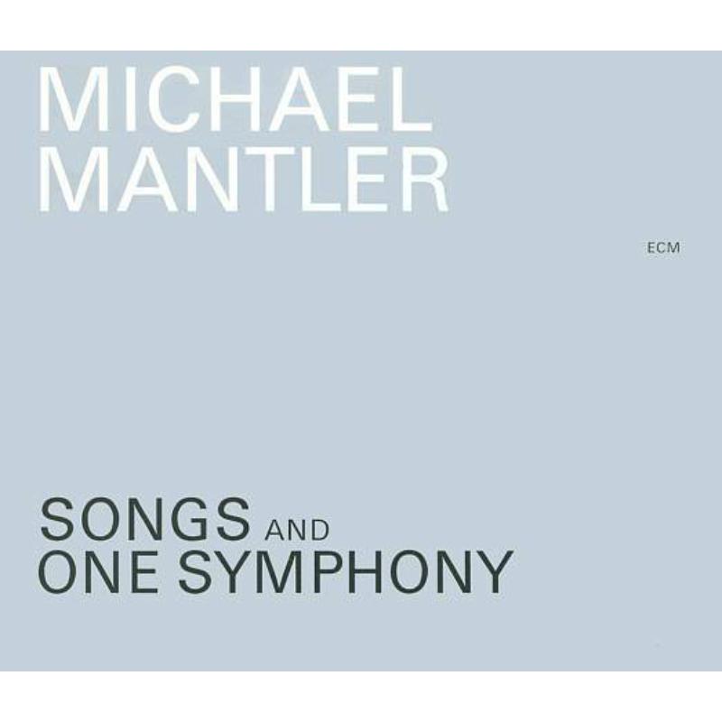 Picture of Michael Mantler - Songs And One Symphony