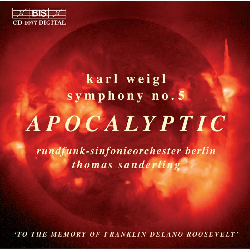 Picture of Berlin Radio So - Weigl: Symphony No.5, 'Apocalyptic'