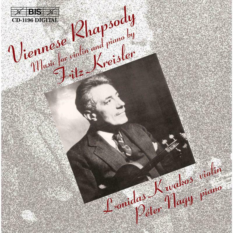 Picture of Kavakos:Nagy - Kreisler: Viennese Rhapsody - Music for violin and piano