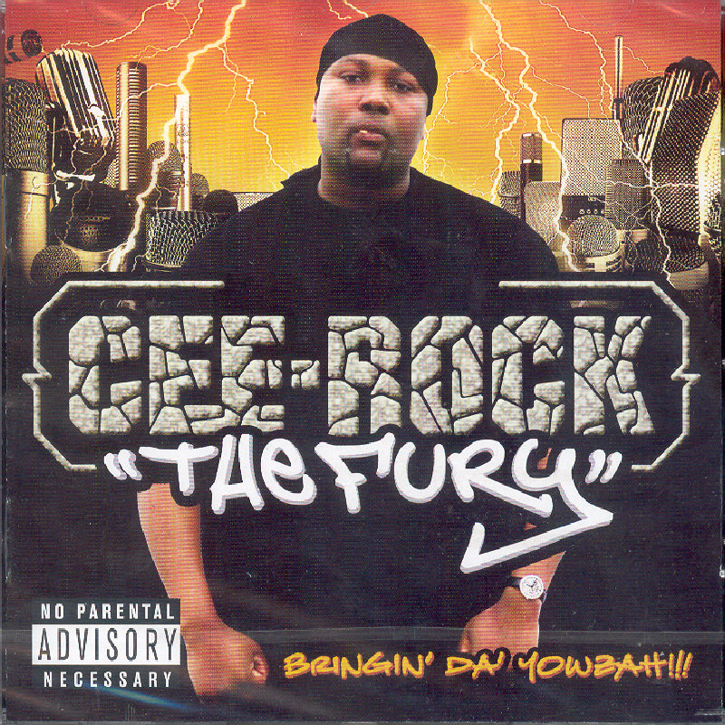 Picture of Cee-Rock The Fury - Bringin' Da Yowzah!!!