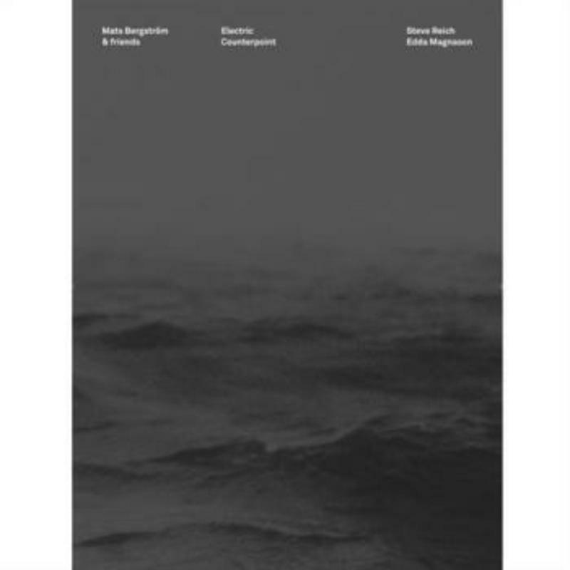 Picture of Reich, Steve - Electric Counterpoint - Mats Bergstrom & Friends
