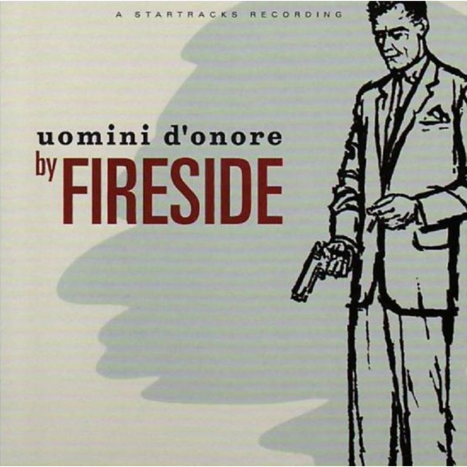 Picture of Fireside - Uomini D'Onore (30th Anniversary Edition)