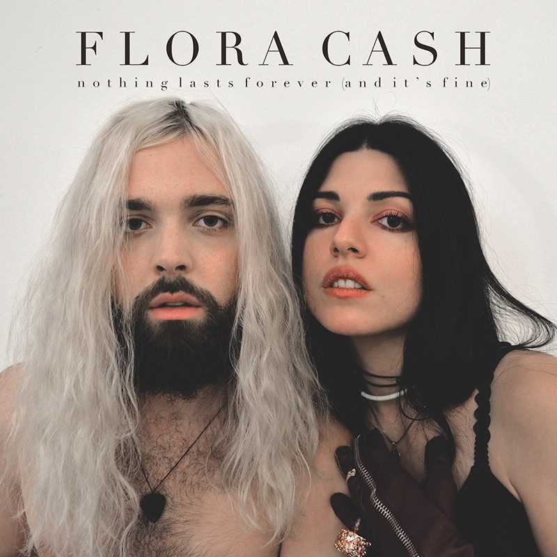 Picture of Flora Cash - Nothing Last Forever