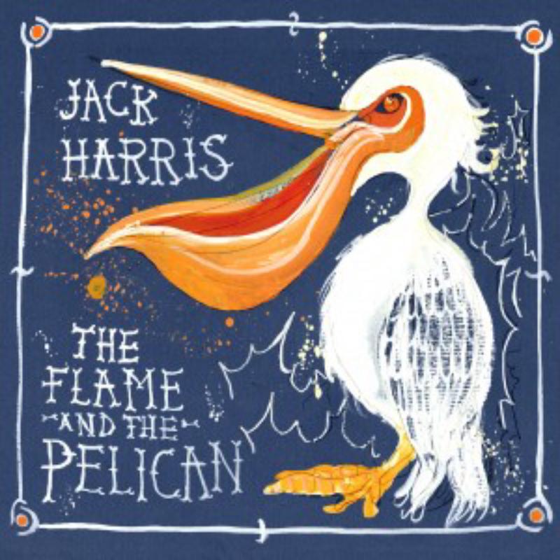 Picture of Jack Harris - The Flame & The Pelican