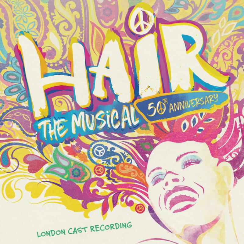 Picture of Hair London Cast - Hair: The Musical (50th Anniversary Cast Recording)