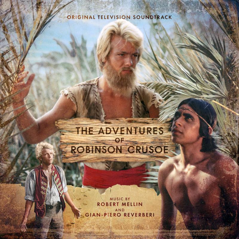 Picture of Robert Mellin & Gian-Piero Reverberi - The Adventures Of Robinson Crusoe Original TV Soundtrack