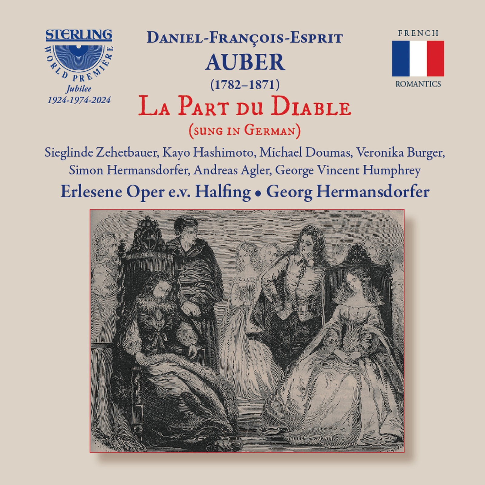 Picture of Sieglinde Zehetbauer; Kayo Hashimoto; Michael Doumas; Veronika Burger; Simon Hermansdorfer; Andreas Agler; George Vincent Humphrey; Choir and Orchestra of the Erlesene Oper e.v. Halfing; Georg Hermansdorfer - Daniel-Francois-Esprit Auber: La Part du Diable, Opera-Comique in three acts
