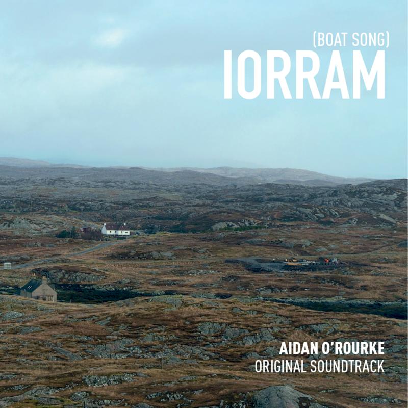 Picture of Aidan O'Rourke - Iorram (Boat Song) Original Soundtrack