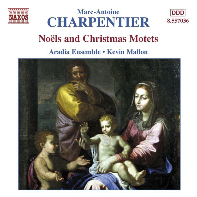 Picture of Soloists:Aradia Ens - CHARPENTIER: Noels and Christmas Motets, Vol. 2