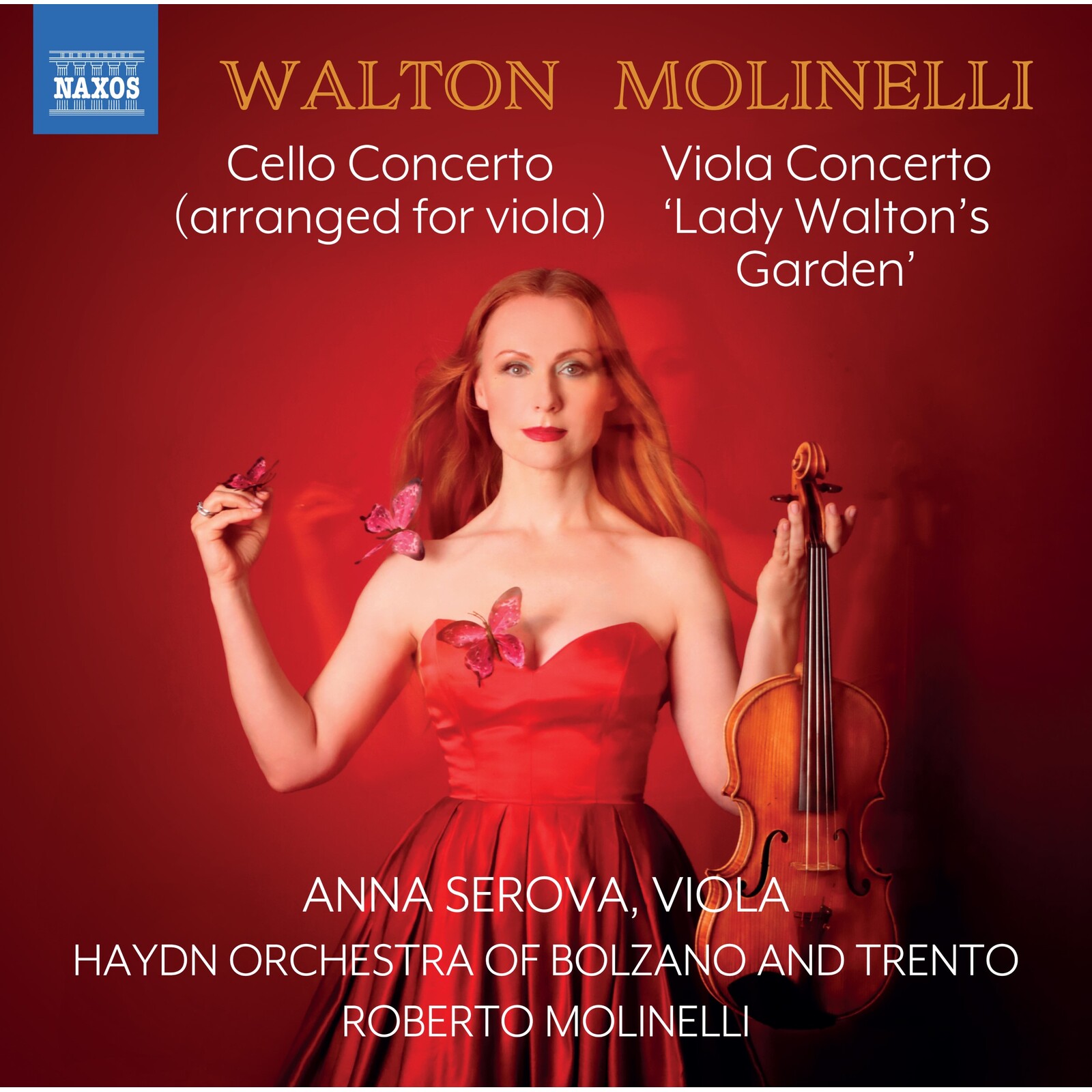 Picture of Anna Serova; Haydn Orchestra of Bolzano and Trento; Roberto Molinelli - Sir William Walton: Cello Concerto (arranged for viola); Roberto Molinelli: Viola Concerto 'Lady Walton's Garden'