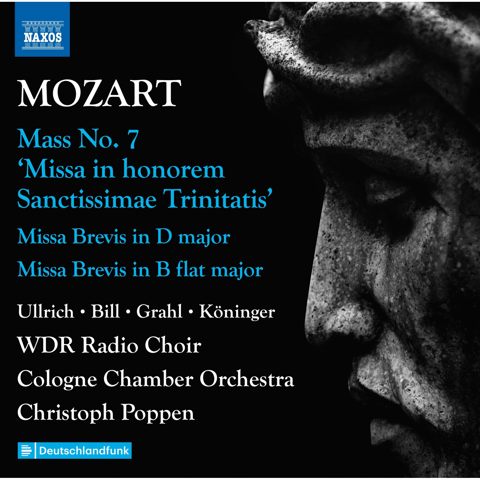 Picture of Carolina Ullrich; Elvira Bill; Patrick Grahl; Dominik Koninger; WDR Radio Choir; Cologne Chamber Orchestra; Christoph Poppen - Wolfgang Amadeus Mozart: Complete Masses, Vol. 3