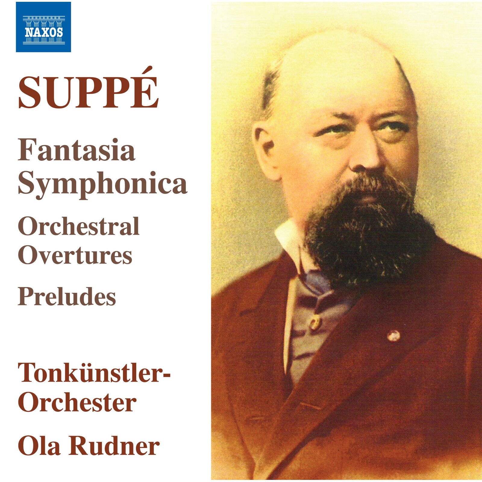 Picture of Tonkunstler-Orchester; Ola Rudner - Franz von Suppe: Fantasia Symphonica; Orchestral Overtures; Preludes