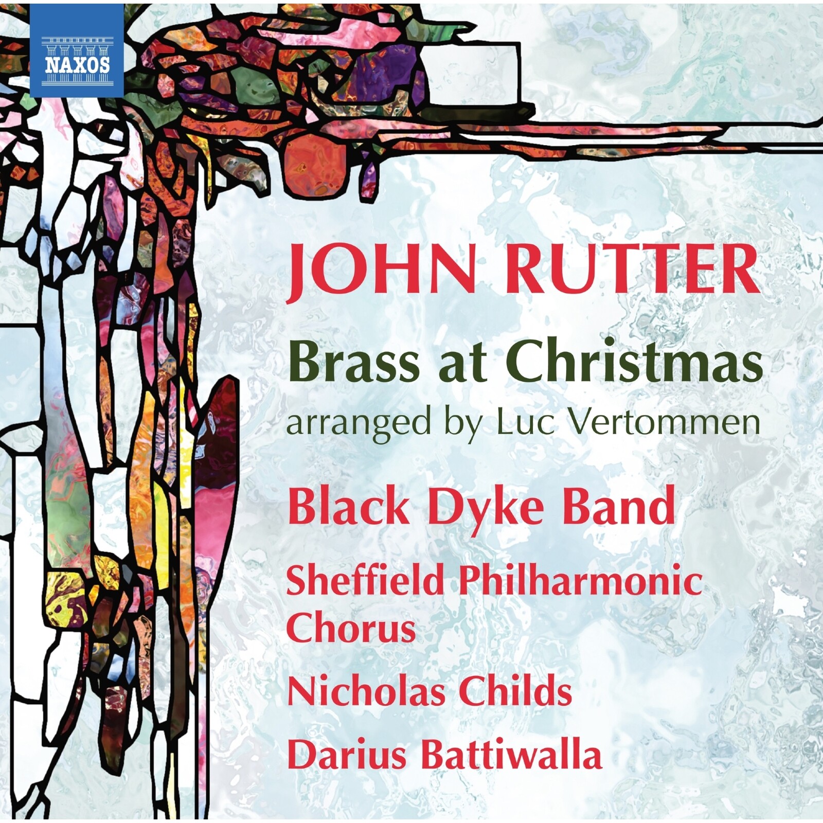 Picture of Black Dyke Band; Sheffield Philharmonic Chorus; Nicholas Childs; Darius Battiwalla - John Rutter: Brass at Christmas (arranged by Luc Vertommen)