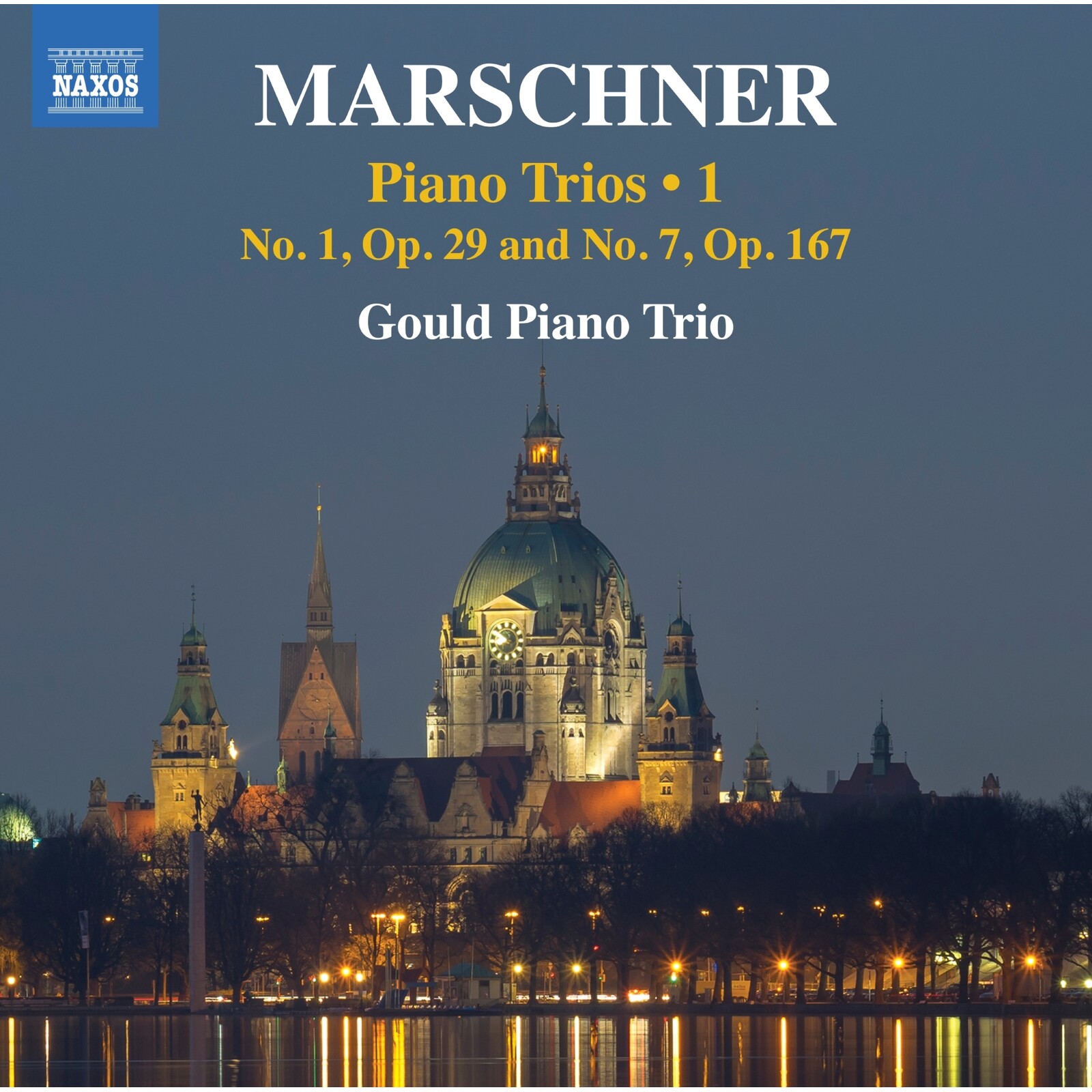 Picture of Gould Piano Trio - Heinrich August Marschner: Piano Trios, Vol. 1 (No. 1, Op. 29 and No. 7, Op. 167)