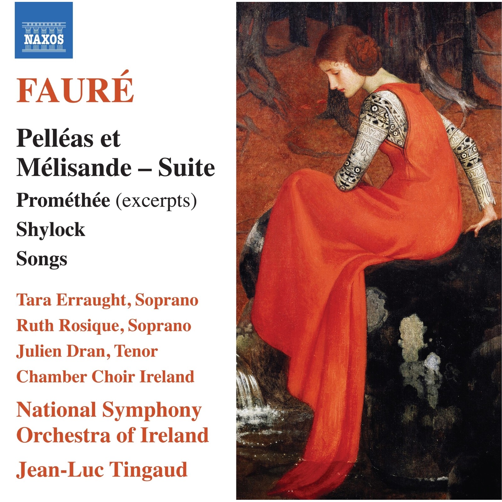 Picture of Tara Erraught; Ruth Rosique; Julien Dran; Chamber Choir Ireland; National Symphony Orchestra of Ireland; Jean-Luc Tingaud - Gabriel Faure: Pelleas et Melisande - Suite; Promethee (excerpts); Shylock; Songs