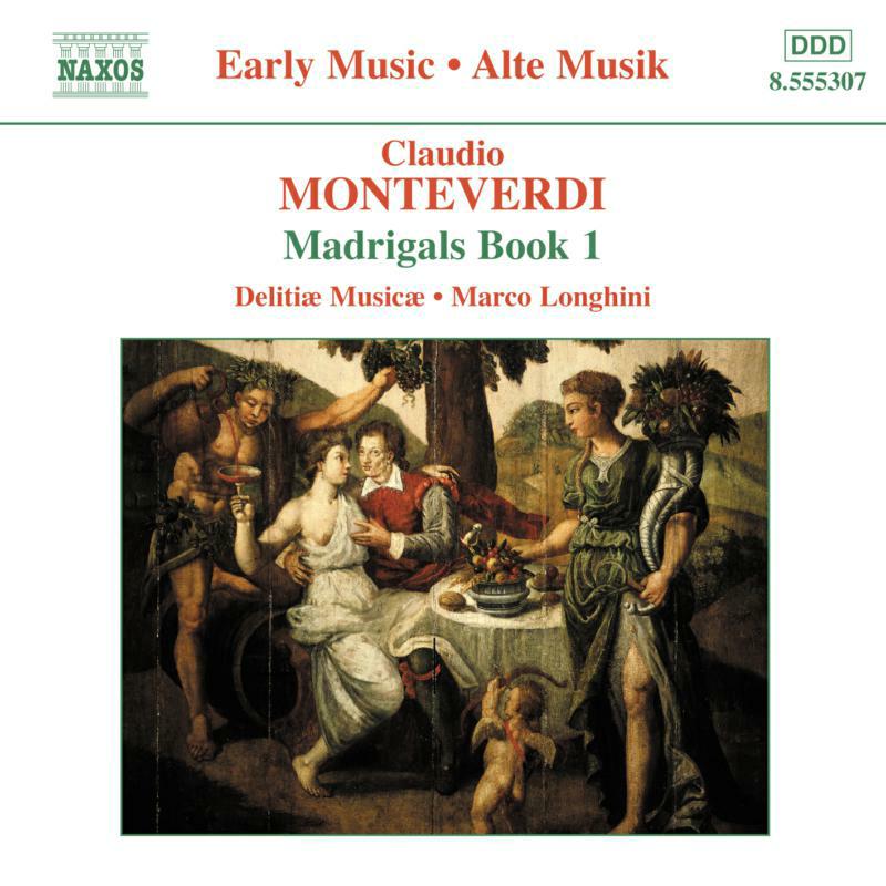 Picture of Delitiae Musicae:Longhini - MONTEVERDI: Madrigals, Book 1