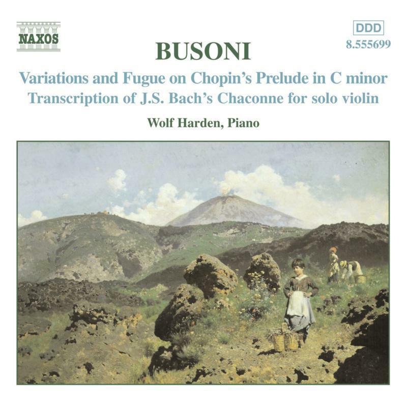 Picture of Wolf Harden - BUSONI: Variations and Fugue on Chopin's Prelude in C minor