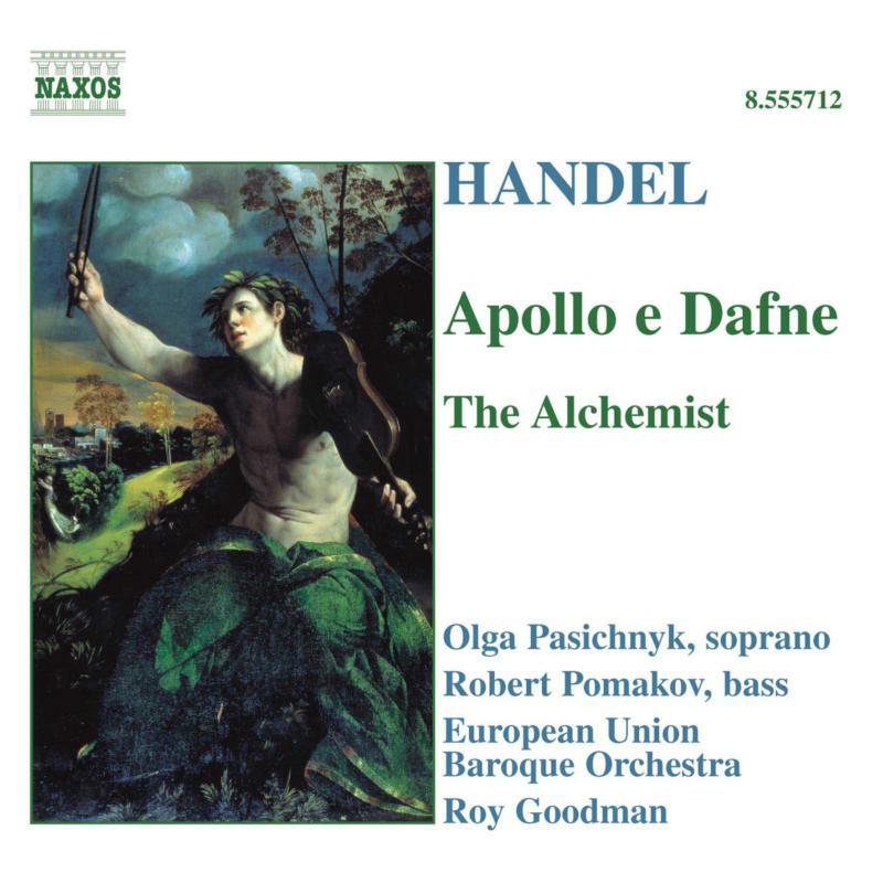 Picture of Soloists:Eubo:Goodman - HANDEL: Apollo and Dafne / Alchemist