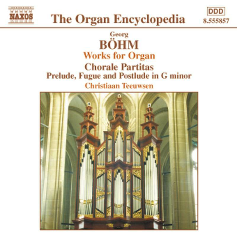 Picture of Christiaan Teeuwsen - BOHM: Chorale Partitas / Preludes and Fugues