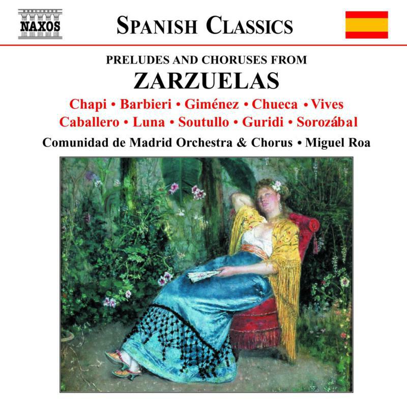 Picture of Comunidad De Madrid - Preludes and Choruses from Zarzuelas