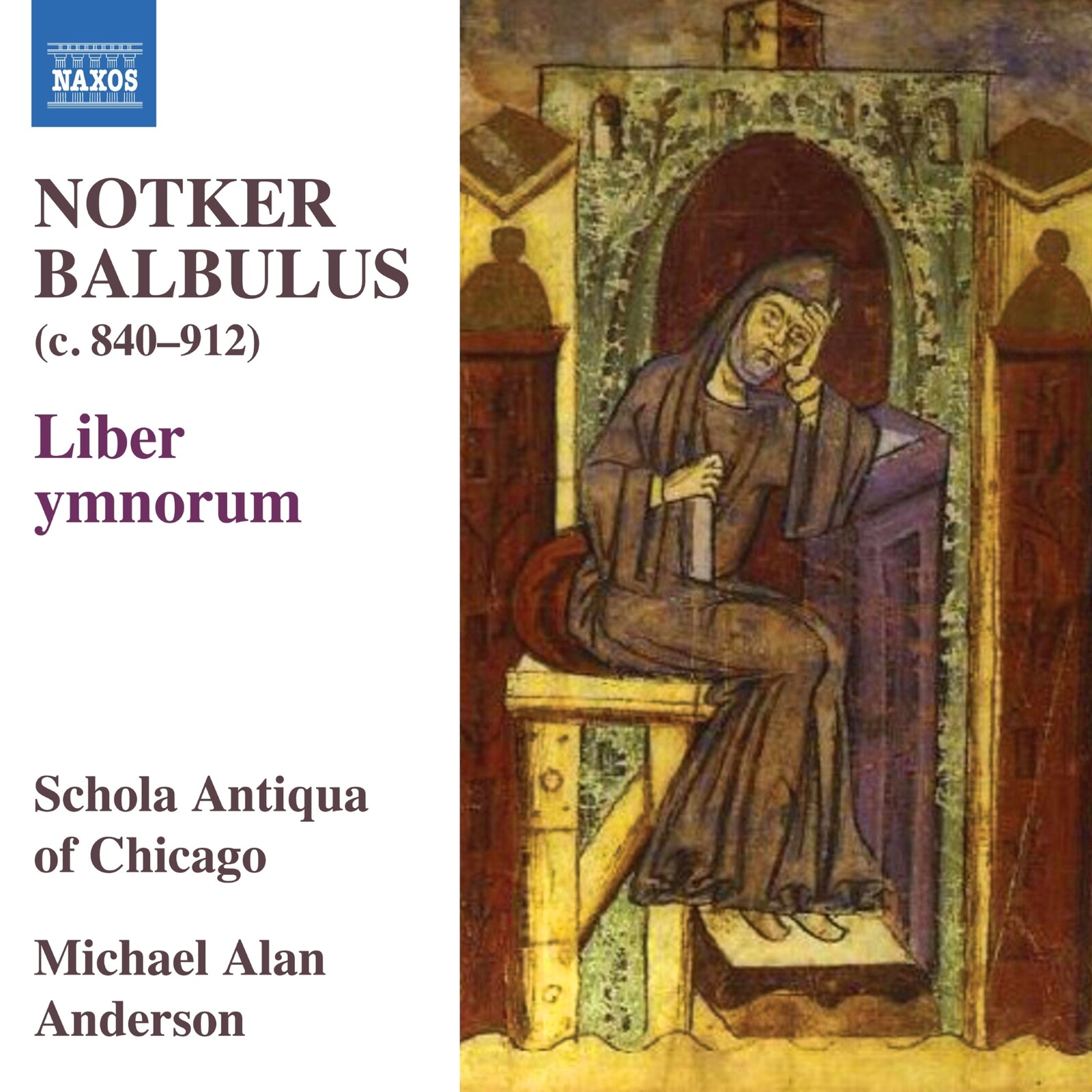 Picture of Schola Antiqua of Chicago; Michael Alan Anderson - Notker Balbulus: Liber ymnorum