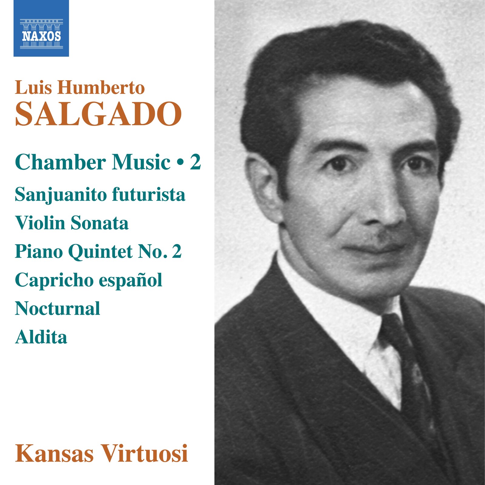 Picture of Kansas Virtuosi - Luis Humberto Salgado: Chamber Music, Vol. 2 - Sanjuanito futurista; Violin Sonata; Piano Quintet No. 2; Capricho espanol; Nocturnal; Aldita