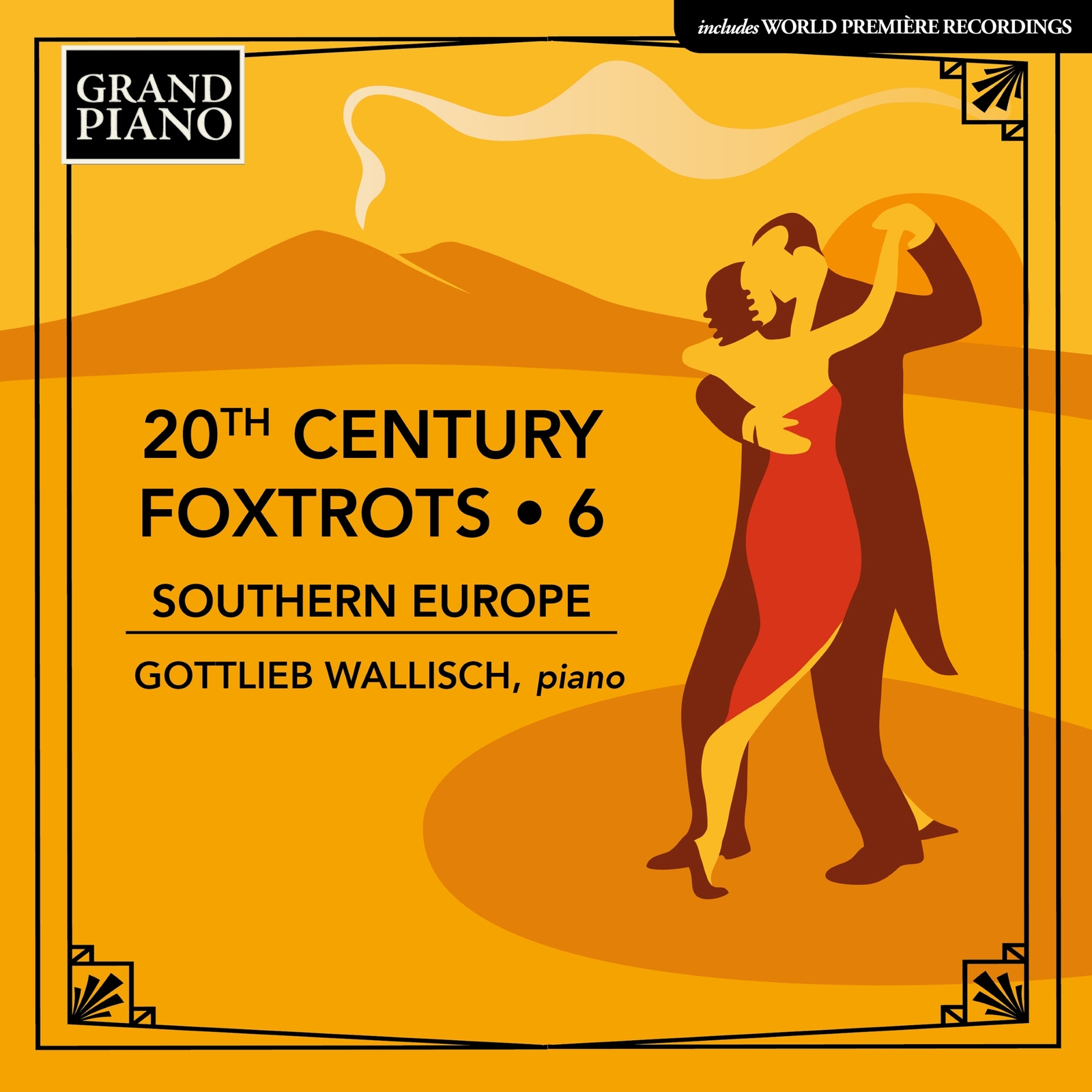 Picture of Gottlieb Wallisch - 20th Century Foxtrots, Vol. 6 - Southern Europe