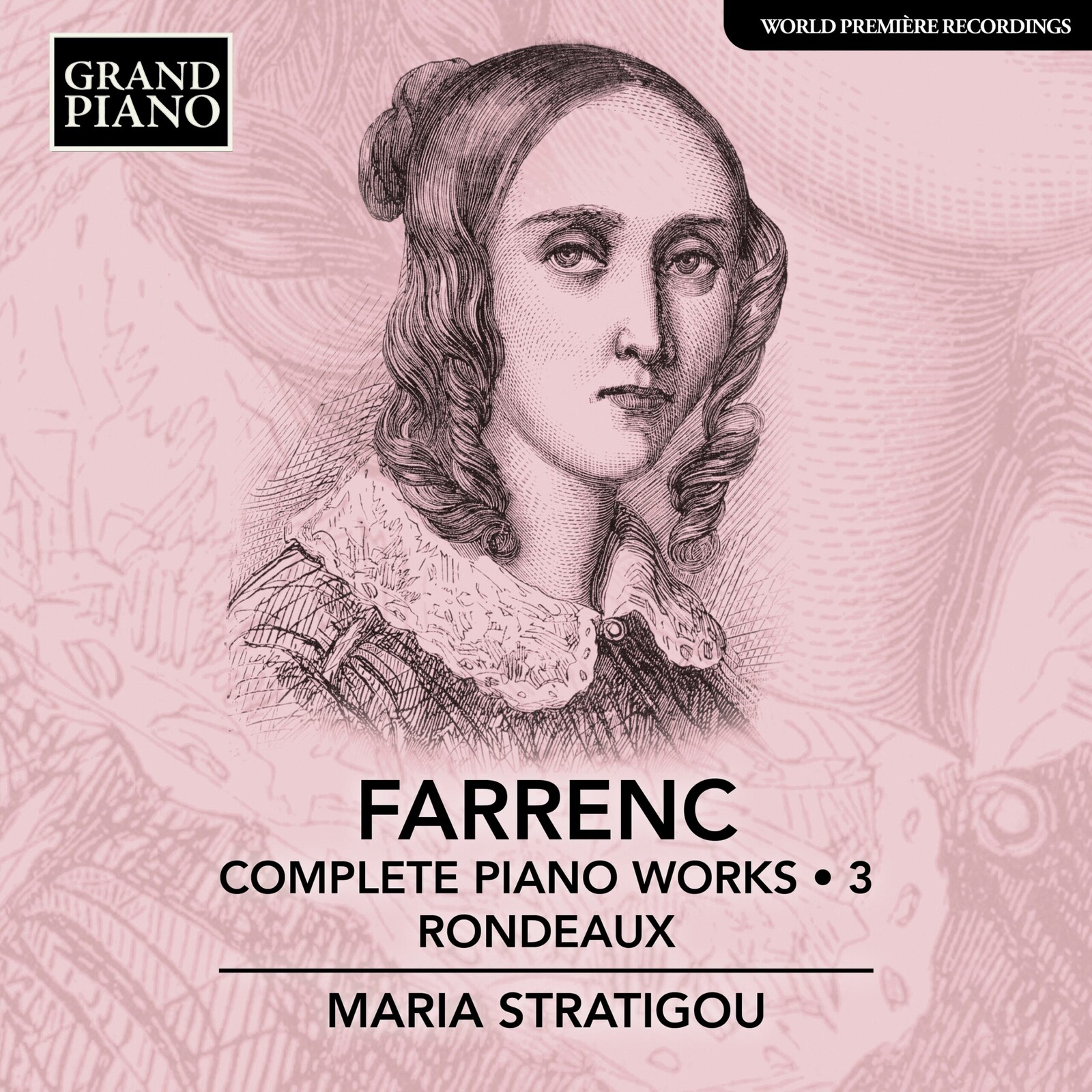 Picture of Maria Stratigou - Louise Farrenc: Complete Piano Works, Vol. 3 - Rondeaux