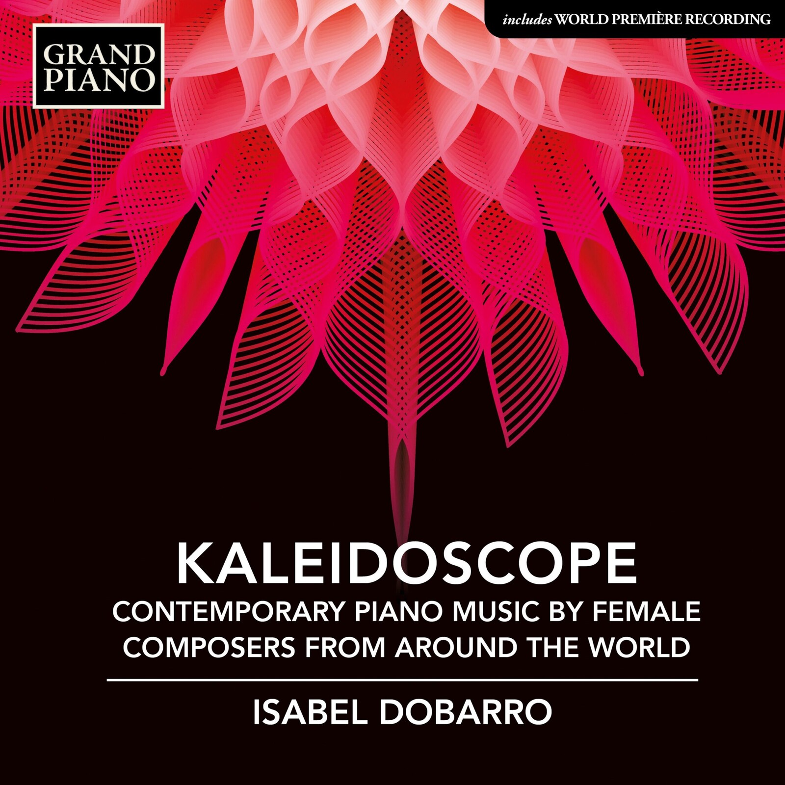Picture of Isabel Dobarro - Kaleidoscope - Contemporary Piano Music by Female Composers from Around the World
