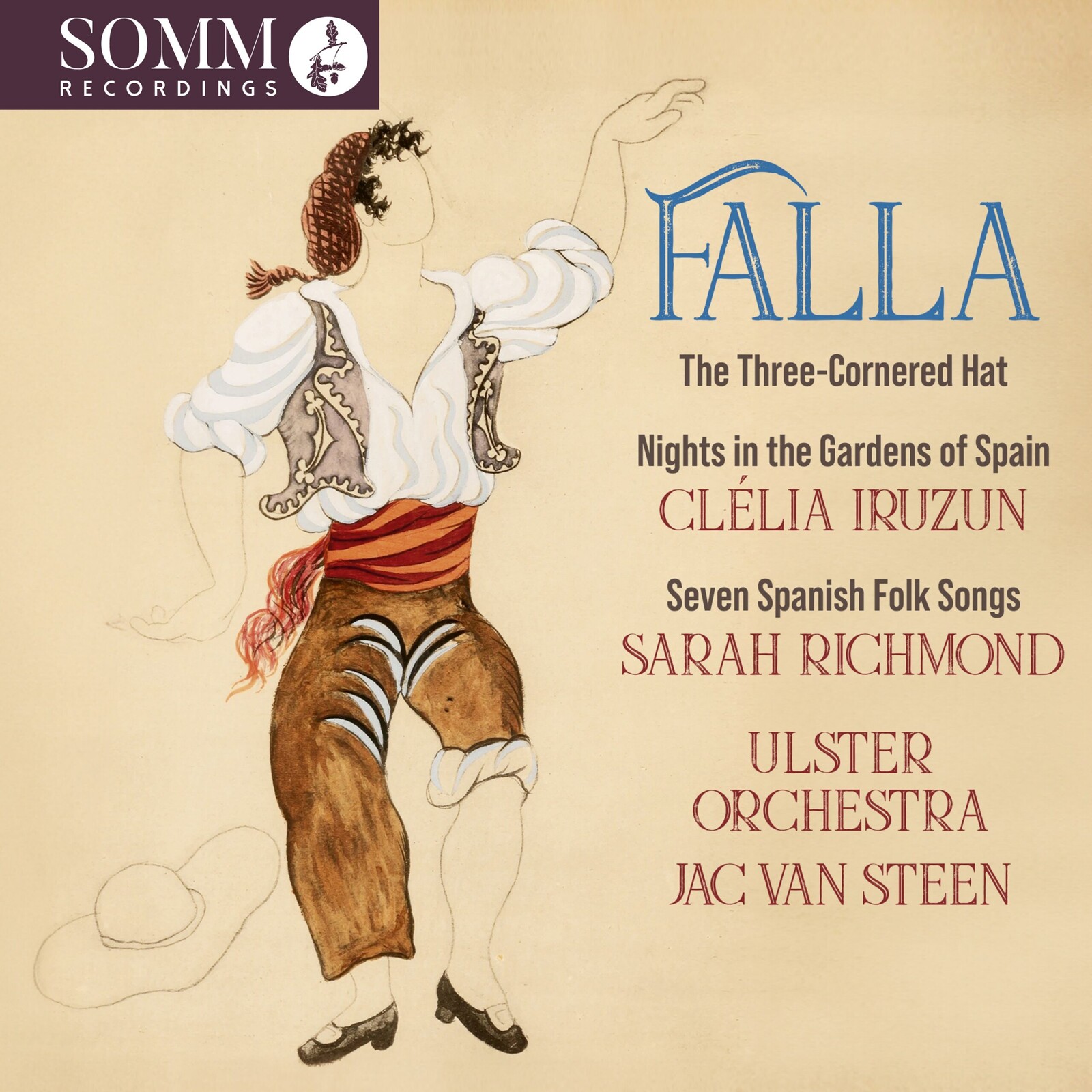 Picture of Clelia Iruzun; Sarah Richmond; Ulster Orchestra; Jac van Steen - Manuel De Falla: The Three-Cornered Hat; Nights in the Gardens of Spain & Seven Spanish Folk Songs