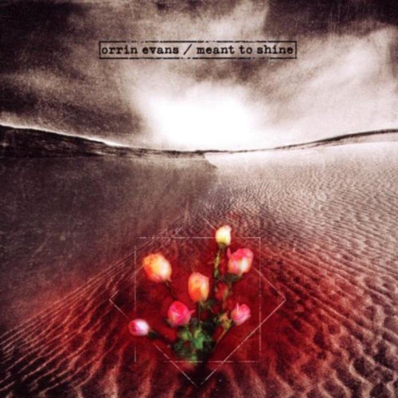 Picture of Orrin Evans - Meant To Shine