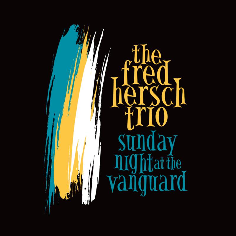 Picture of The Fred Hersch Trio - Sunday Night At The Vanguard