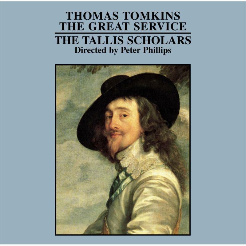 Picture of Tallis Scholars:Phillips - TOMKINS: THE GREAT SERVICE