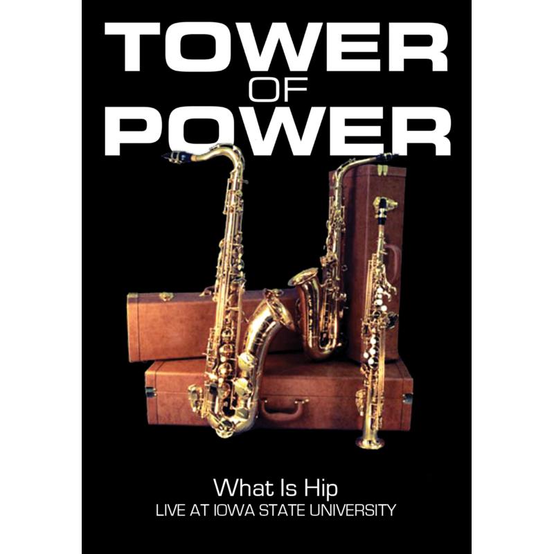 Picture of Tower Of Power - What Is Hip: Live At Iowa State University
