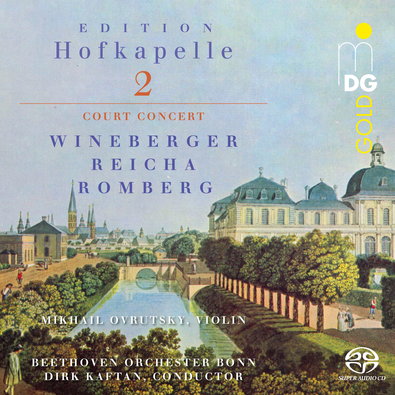Picture of Mikhail Ovrutsky (violin), Beethoven Orchester Bonn, Dirk Kaftan - Edition Hofkapelle Vol. 2