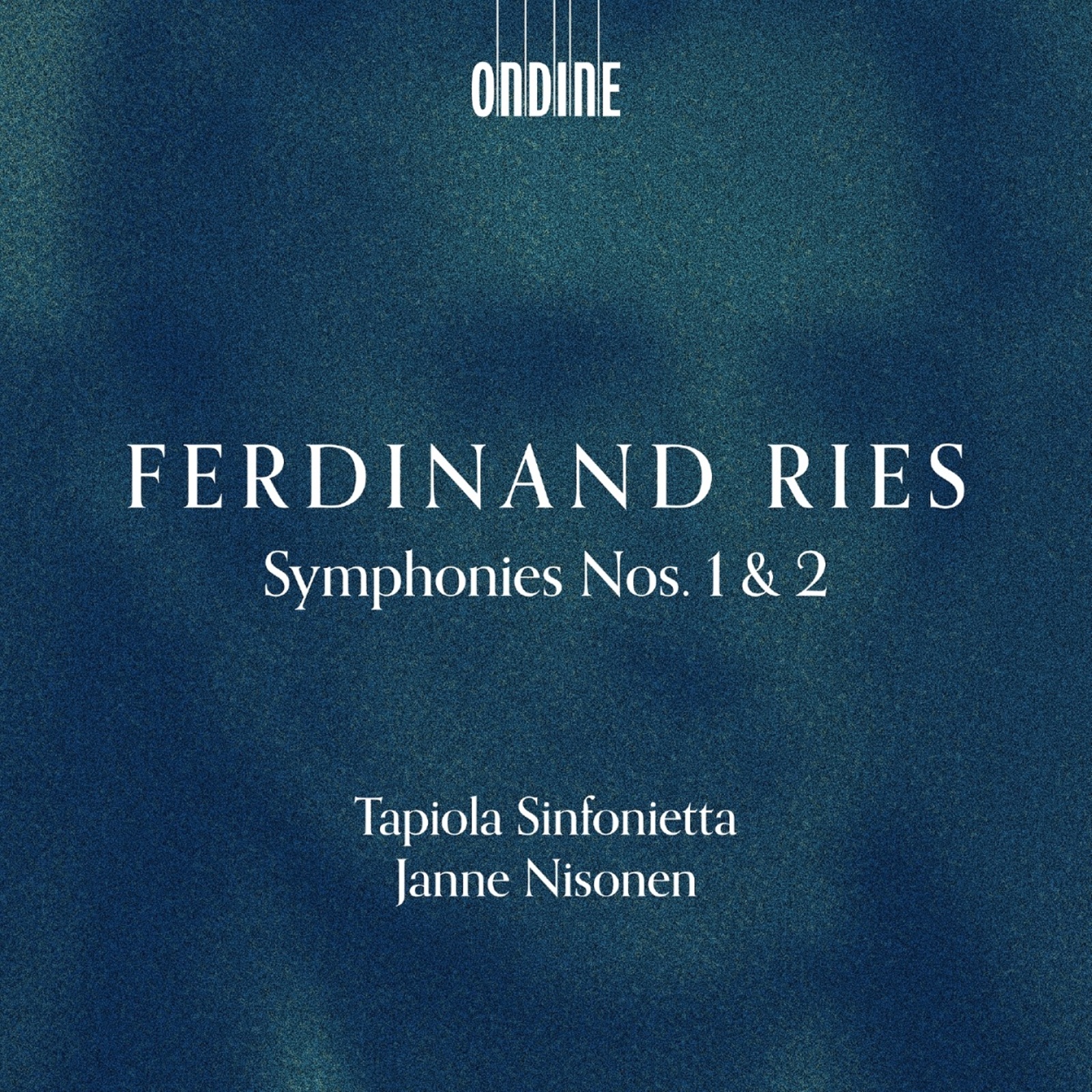 Picture of Tapiola Sinfonietta; Janne Nisonen - Ferdinand Ries: Symphonies Nos. 1 & 2