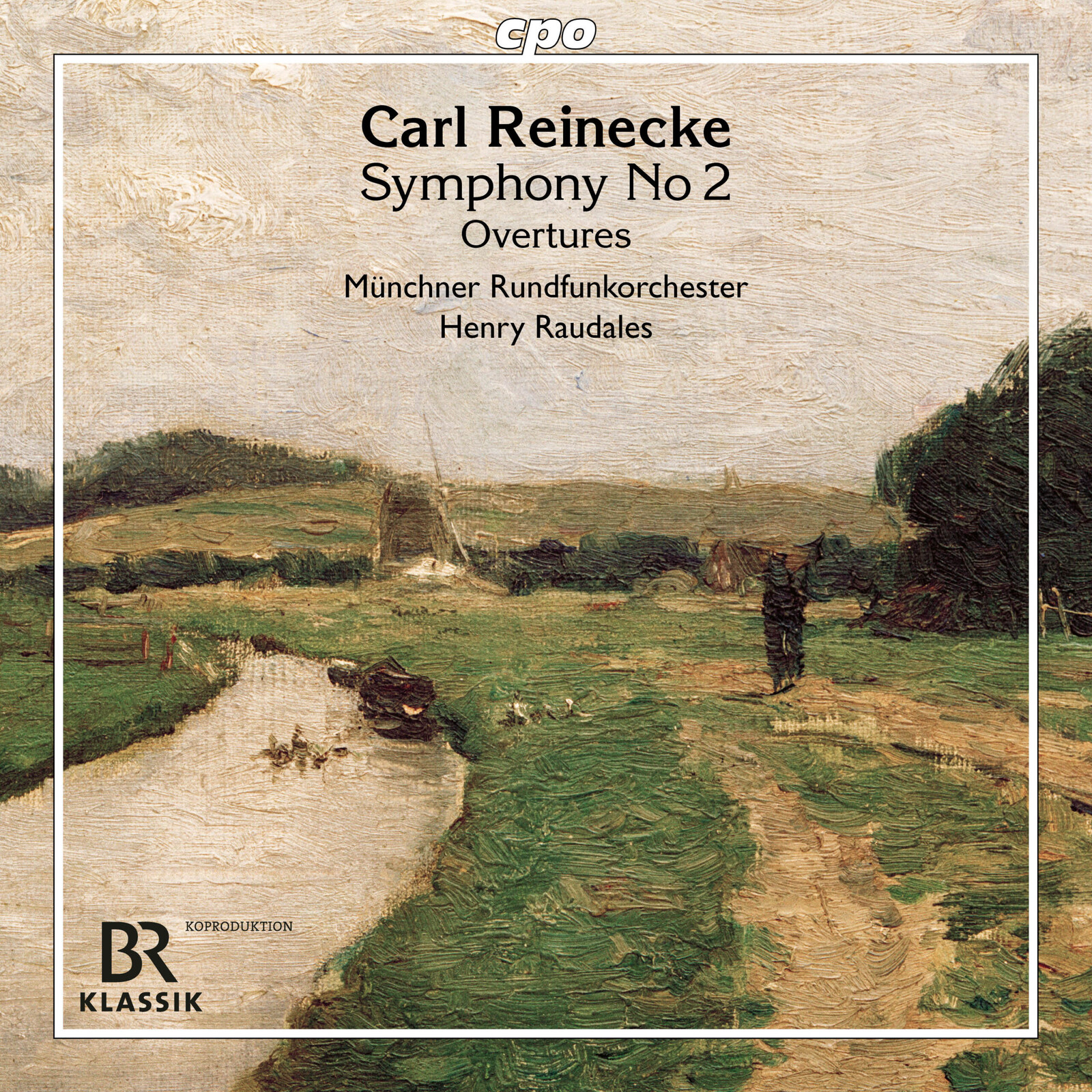 Picture of Munich Radio Orchestra; Henry Raudales - Carl Reinecke: Symphony No. 2; Overtures