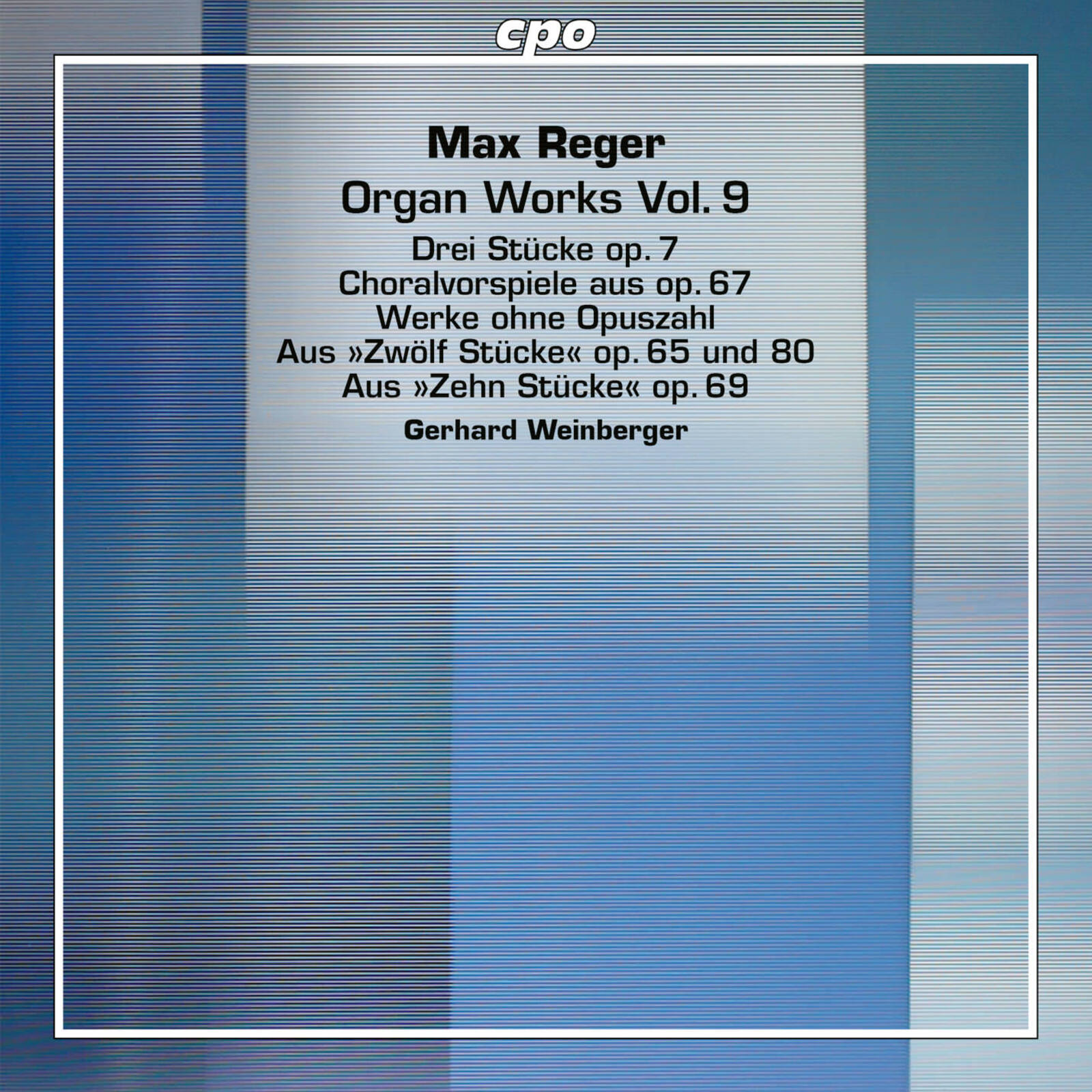 Picture of Gerhard Weinberger - Max Reger: Organ Works, Vol. 9