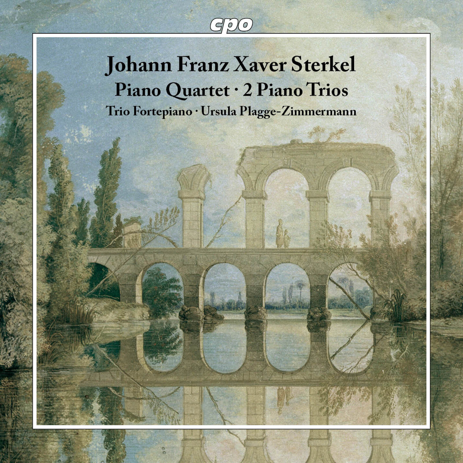 Picture of Trio Fortepiano; Ursula Plagge-Zimmermann - Johann Franz Xaver Sterkel: Piano Quartet; 2 Piano Trios