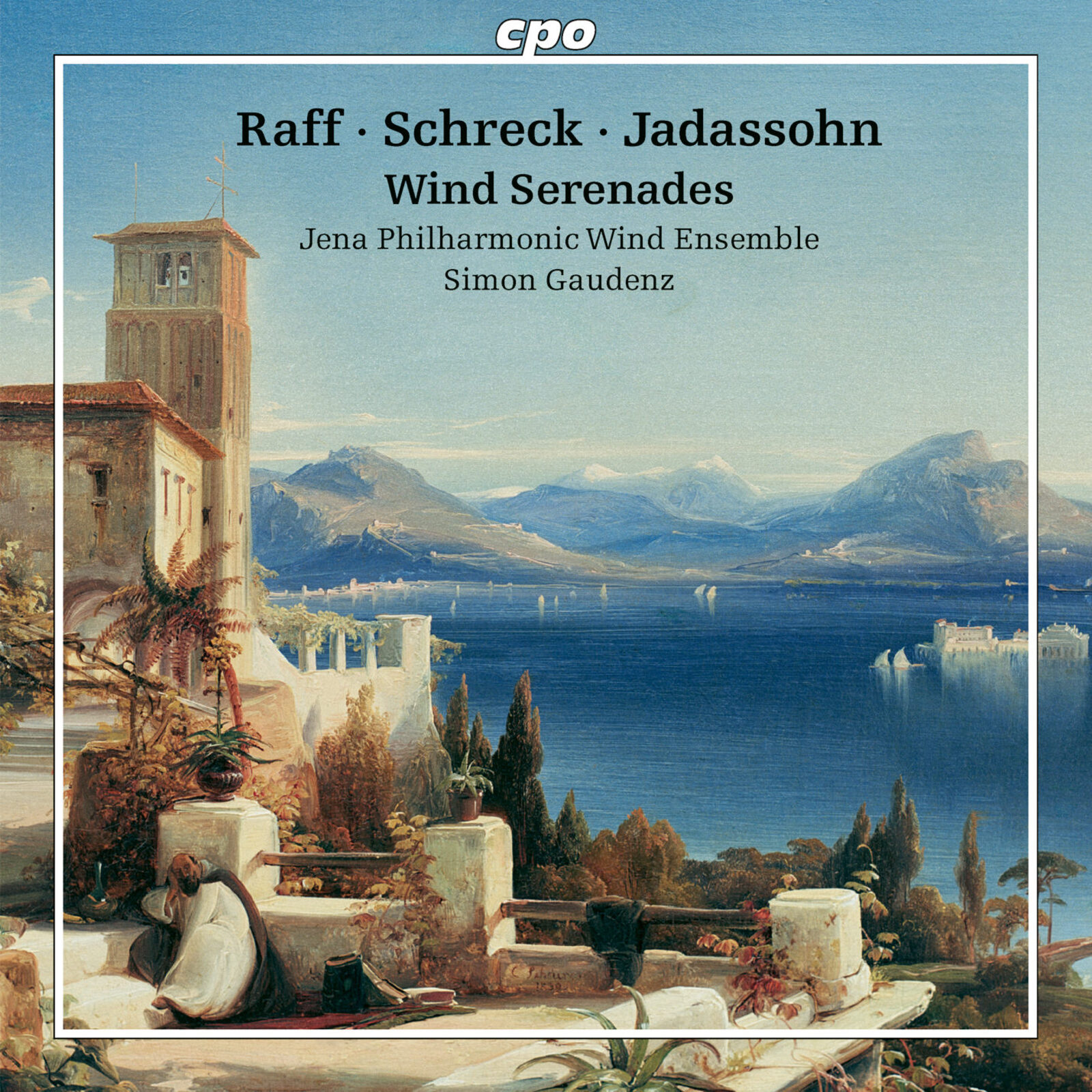 Picture of Jena Philharmonic Wind Ensemble; Simon Gaudenz - Joachim Raff; Gustav Schreck; Salomon Jadassohn: Wind Serenades